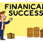 Financial Success, 12 Best Tips to Achieve Financial Success, Best Tips to Achieve Financial Success, Tips to Achieve Financial Success, 12 Tips to Achieve Financial Success, how to Achieve Financial Success, Achieve Financial Success,