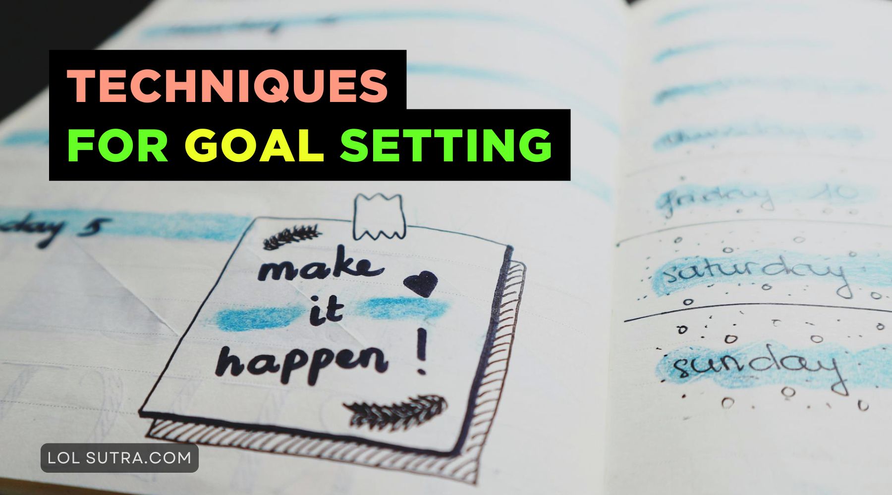 5 Easy Techniques for Goal Setting Success,