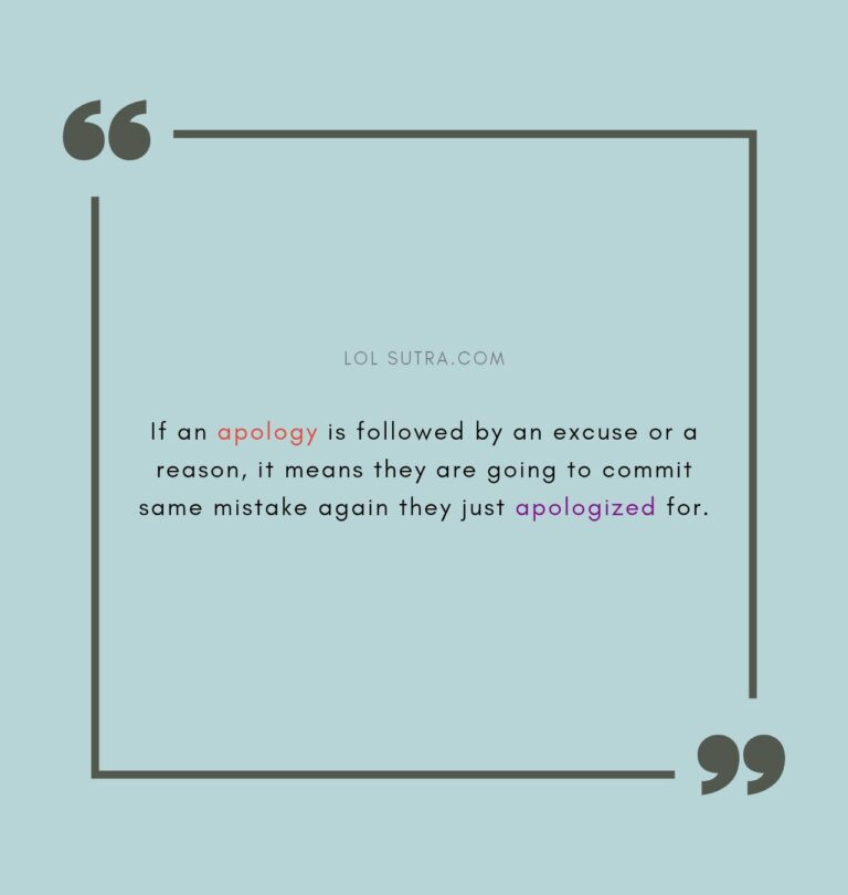 apology with excuses, fake apology quotes, relationship psychology quotes, trust issues quotes, accountability quotes Select 86 more words to run Humanizer.,