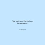 self worth quote, life philosophy quote, hinglish motivational quote, inner value quote, personality over possessions, value of character, who you are matters, deep life quote, meaningful life lines,