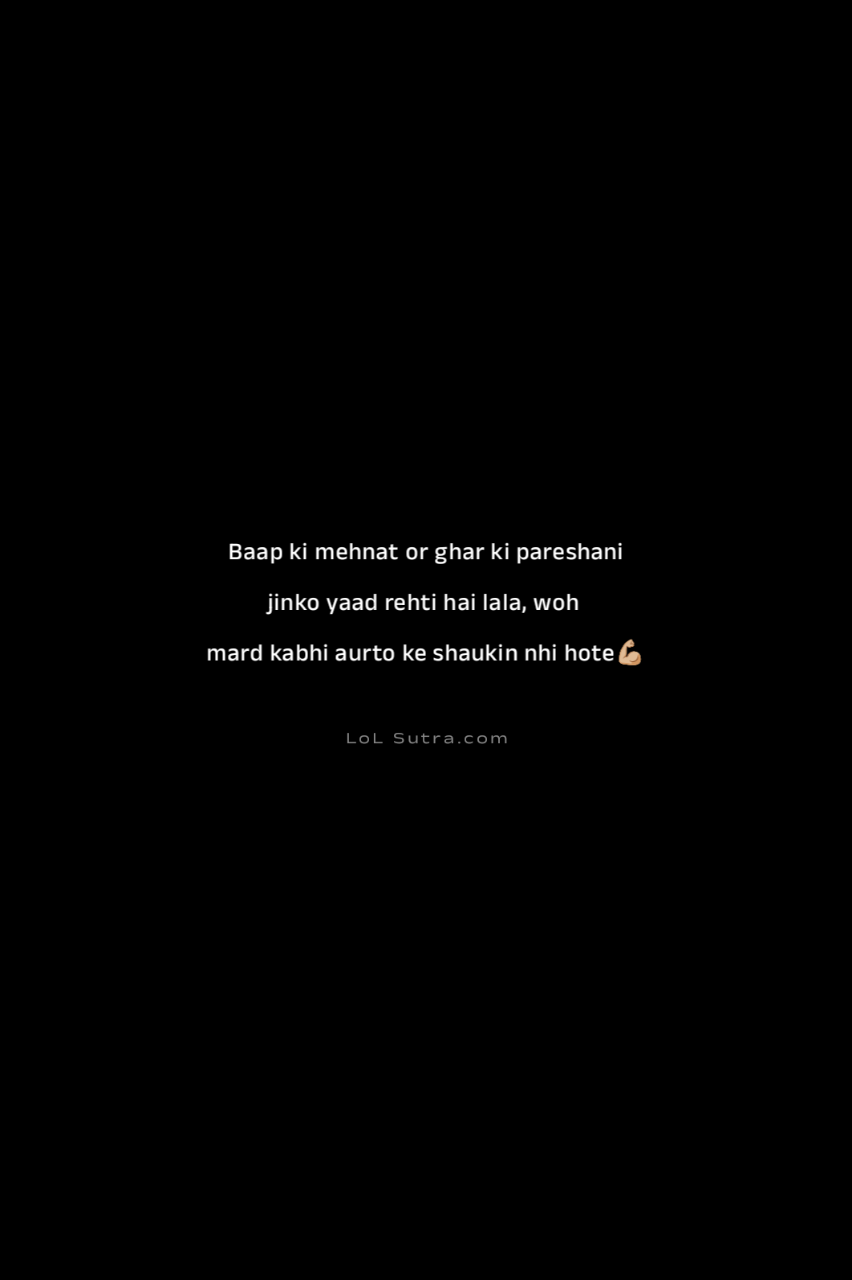 baap ki mehnat shayari, ghar ki pareshani quotes, mard shayari hindi, real man attitude quotes, zimmedari shayari hindi, hardworking man quotes, life struggle shayari hindi, responsible man quotes, emotional shayari on father, desi attitude shayari, reality of life quotes hindi, mardangi shayari, struggle aur success quotes, family responsibility quotes hindi,
