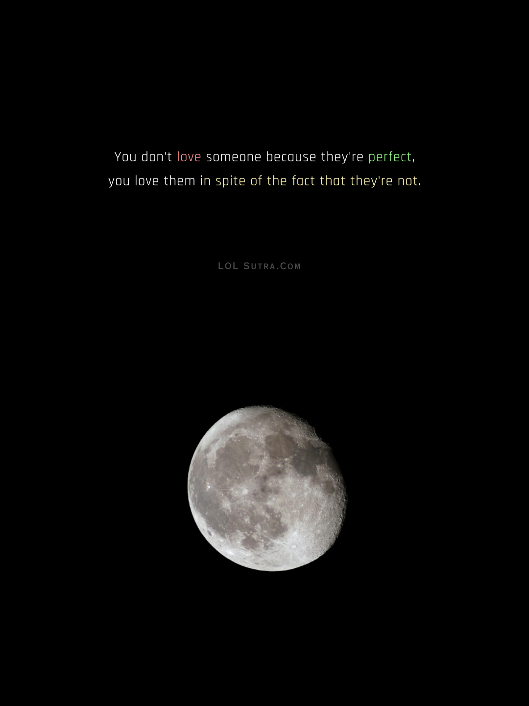 perfect love quotes, love beyond flaws, unconditional love quotes, real love quotes, love imperfections, true love meaning, imperfect love quotes, deep love quotes, genuine love quotes, love acceptance quotes, emotional love quotes, relationship truth quotes, pure love quotes, love without conditions,
